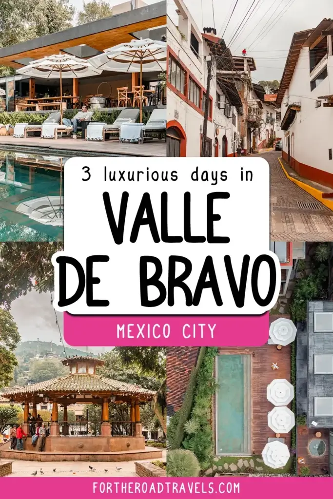 3 Luxurious Days in Valle de Bravo Mexico City